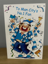 Load image into Gallery viewer, To Man City&#39;s No.1 Fan Manchester City Football Birthday Card with Envelope