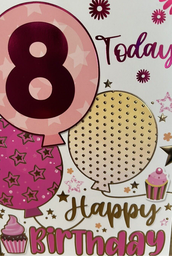 HAPPY 8TH BIRTHDAY CARD 8 Today Card & Envelope FREE UK Postage