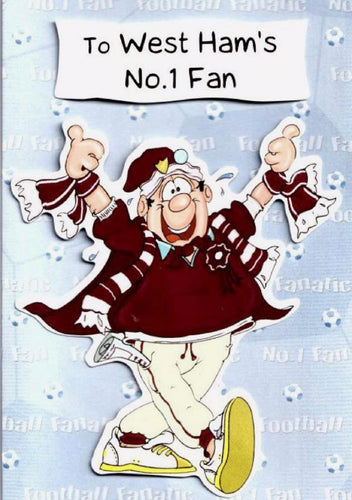 To West ham's No.1 Fan West Ham Football Birthday Card with Envelope