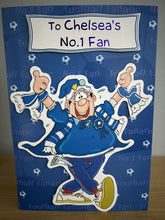 Load image into Gallery viewer, To Chelsea&#39;s No.1 Fan Chelsea Football Birthday Card with Envelope